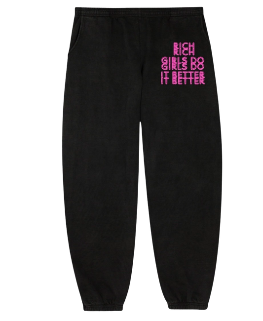 RICH GIRLS DO IT BETTER Matching Sweatpants 💕